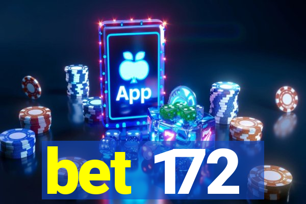 bet 172